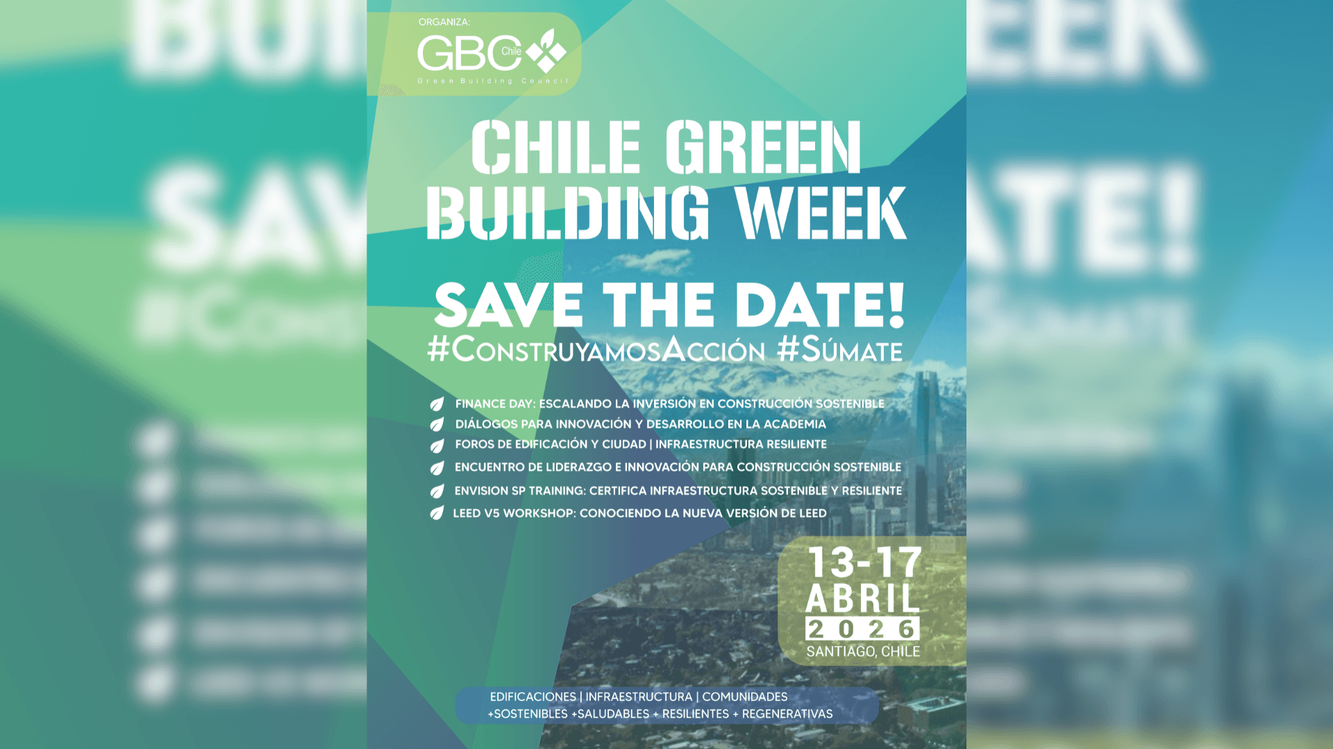Chile Green Building Week 2026: Impulso a la sostenibilidad en edificación, infraestructura y materiales