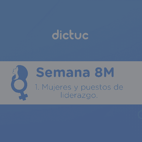 Semana 8M: Mujeres y puestos de liderazgo